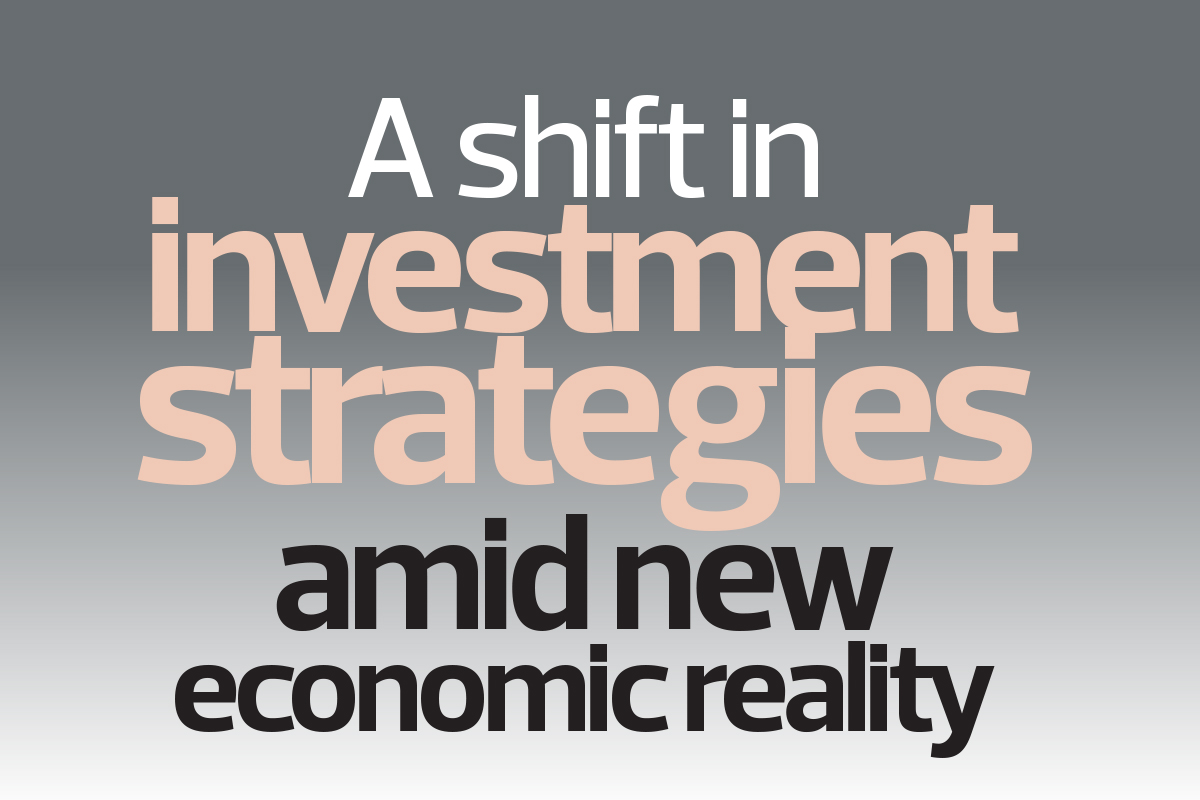 A shift in investment strategies amid new economic reality
