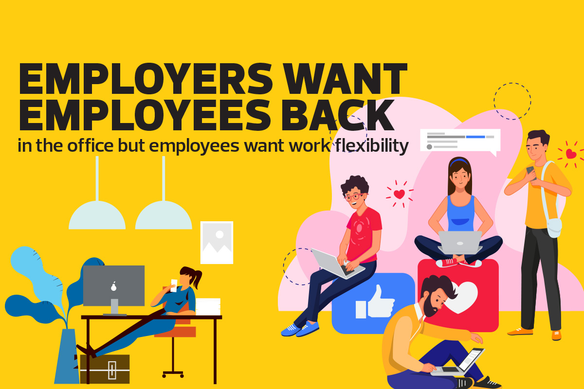 Employers want employees back in the office but employees want work