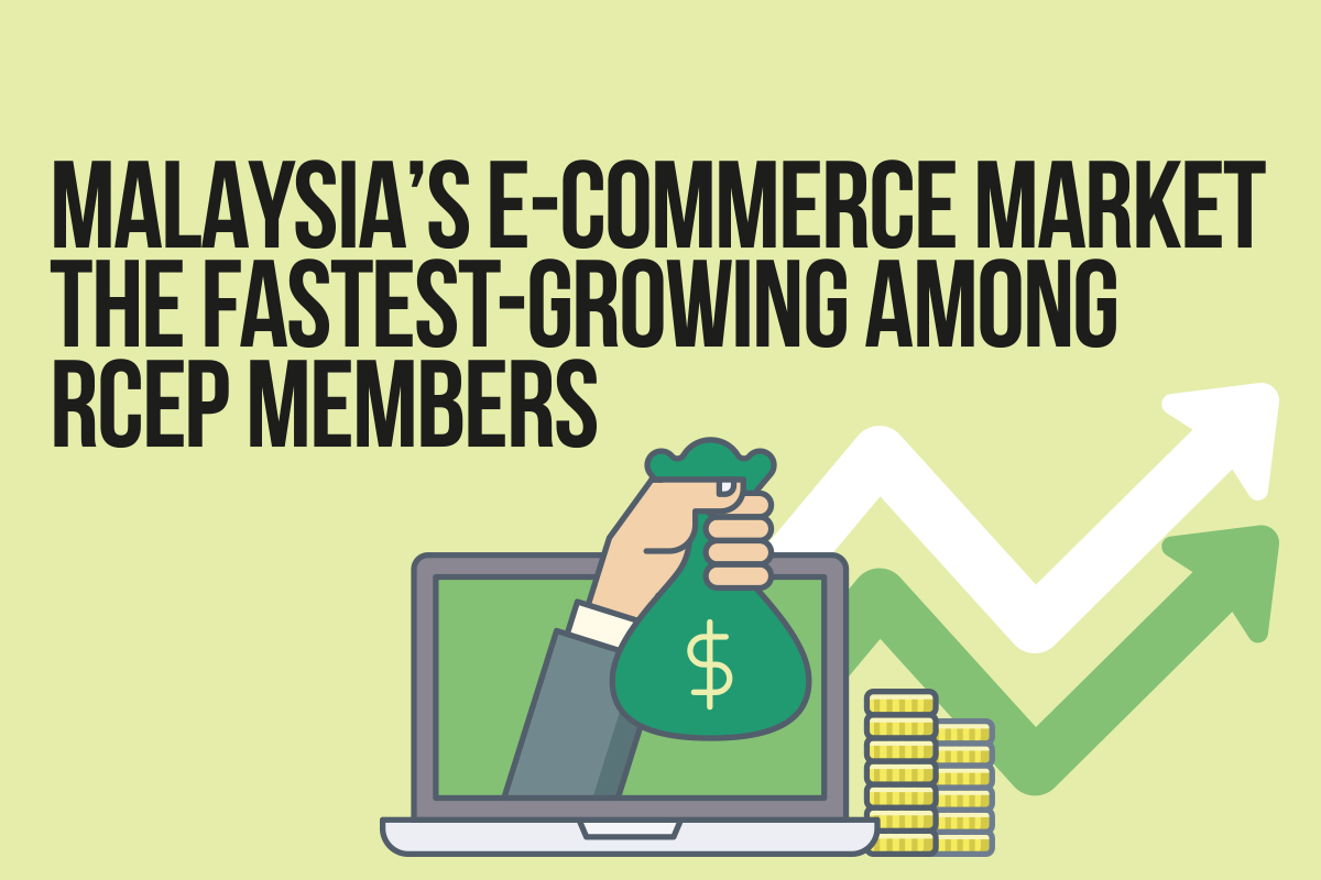 Malaysia’s e-commerce market the fastest-growing among RCEP members