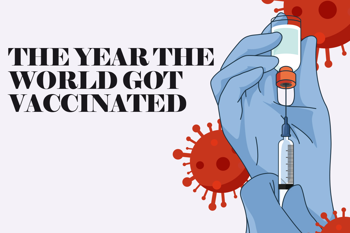 The year the world got vaccinated
