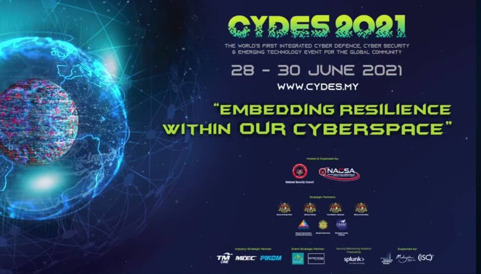 CYDES 2021 - Embedding Resilience In Our Cyber Space | The Edge Markets