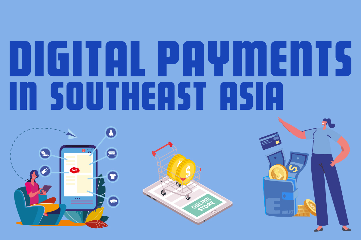 Digital payments in Southeast Asia